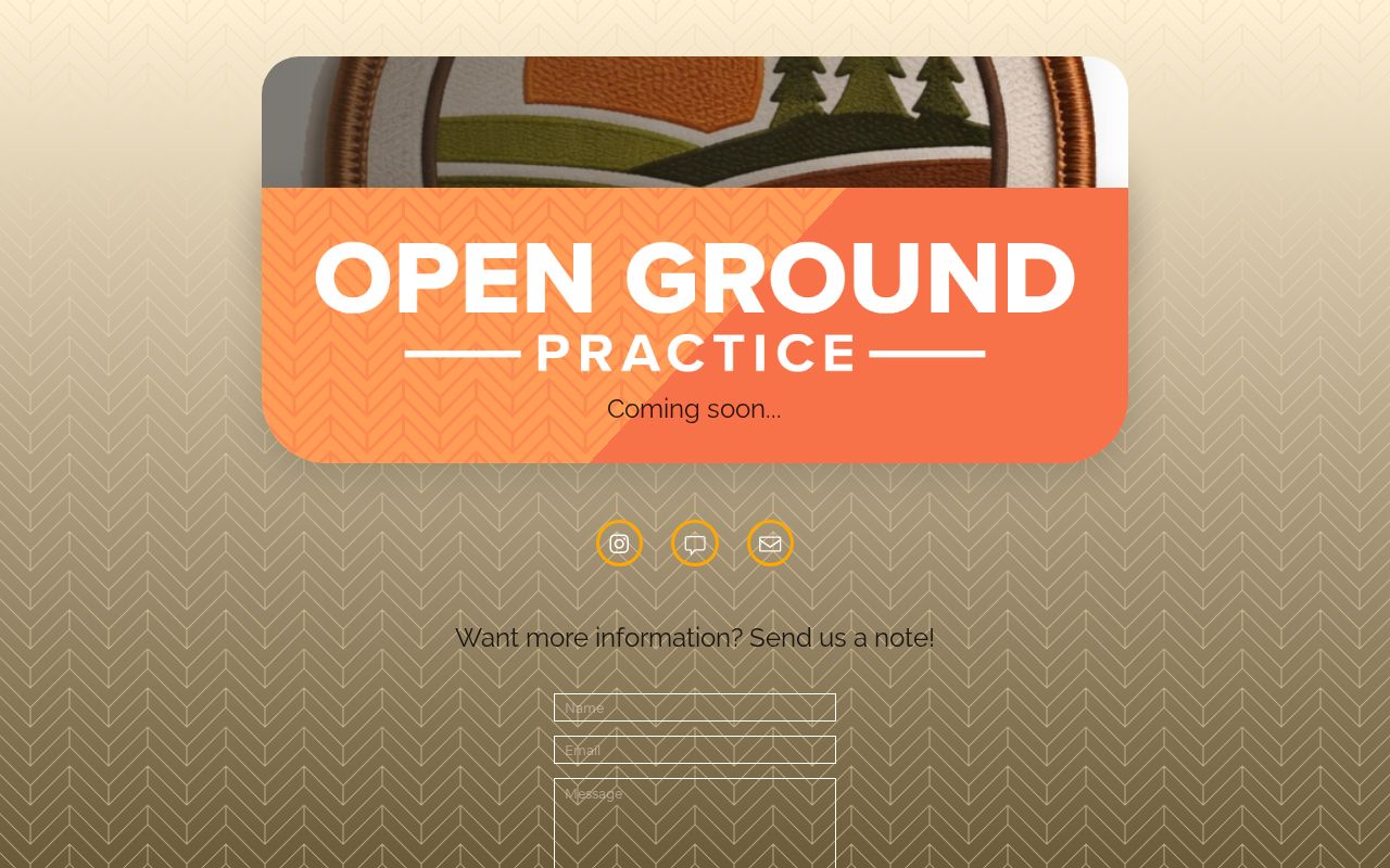 Welcome to Open Ground Practice